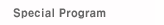 Special Program